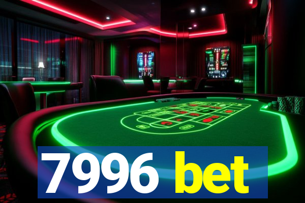 7996 bet